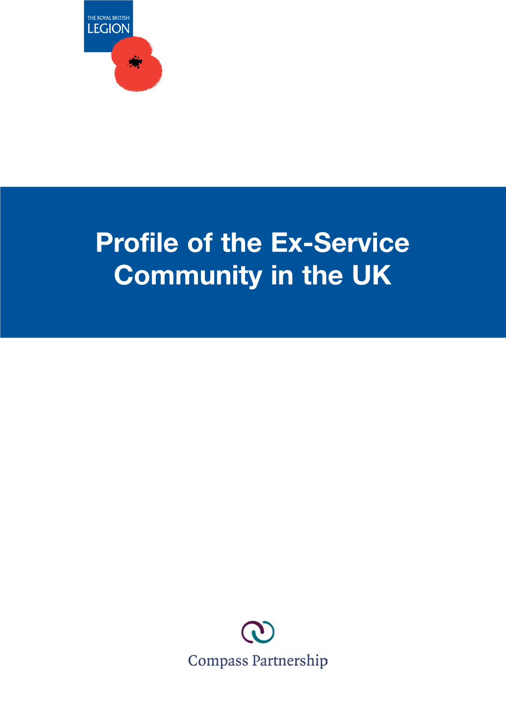 Profile of the Ex-Service Community in the UK Ex-Service Profile 11/11/05 19:13 Page B