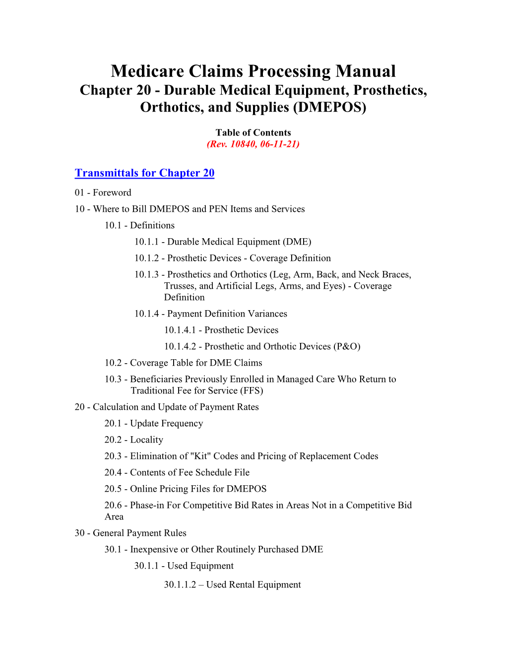 Medicare Claims Processing Manual Chapter 20 - Durable Medical Equipment, Prosthetics, Orthotics, and Supplies (DMEPOS)