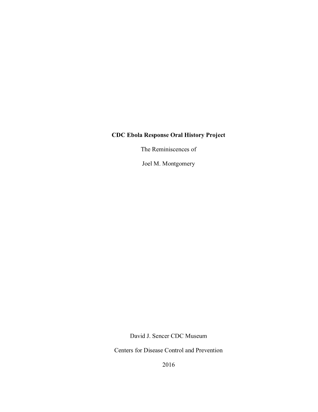 CDC Ebola Response Oral History Project the Reminiscences Of