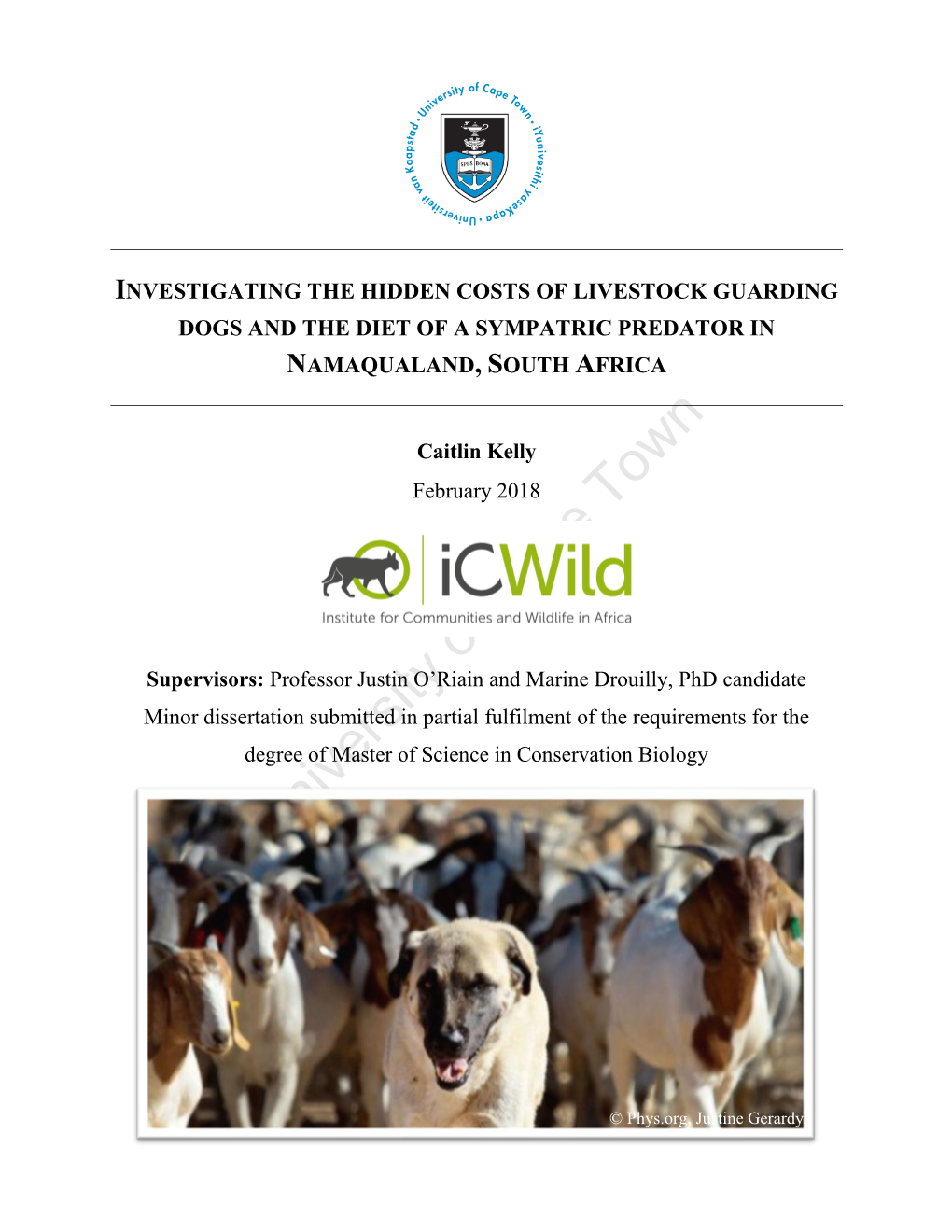 Investigating the Hidden Costs of Livestock Guarding Dogs and the Diet of a Sympatric Predator in Namaqualand, South Africa