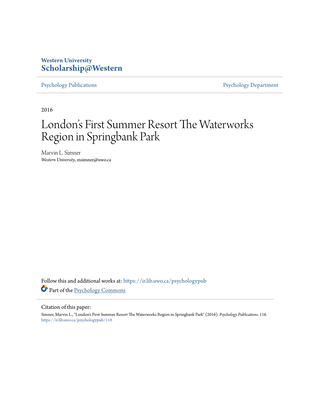 Londonâ•Žs First Summer Resort the Waterworks Region in Springbank