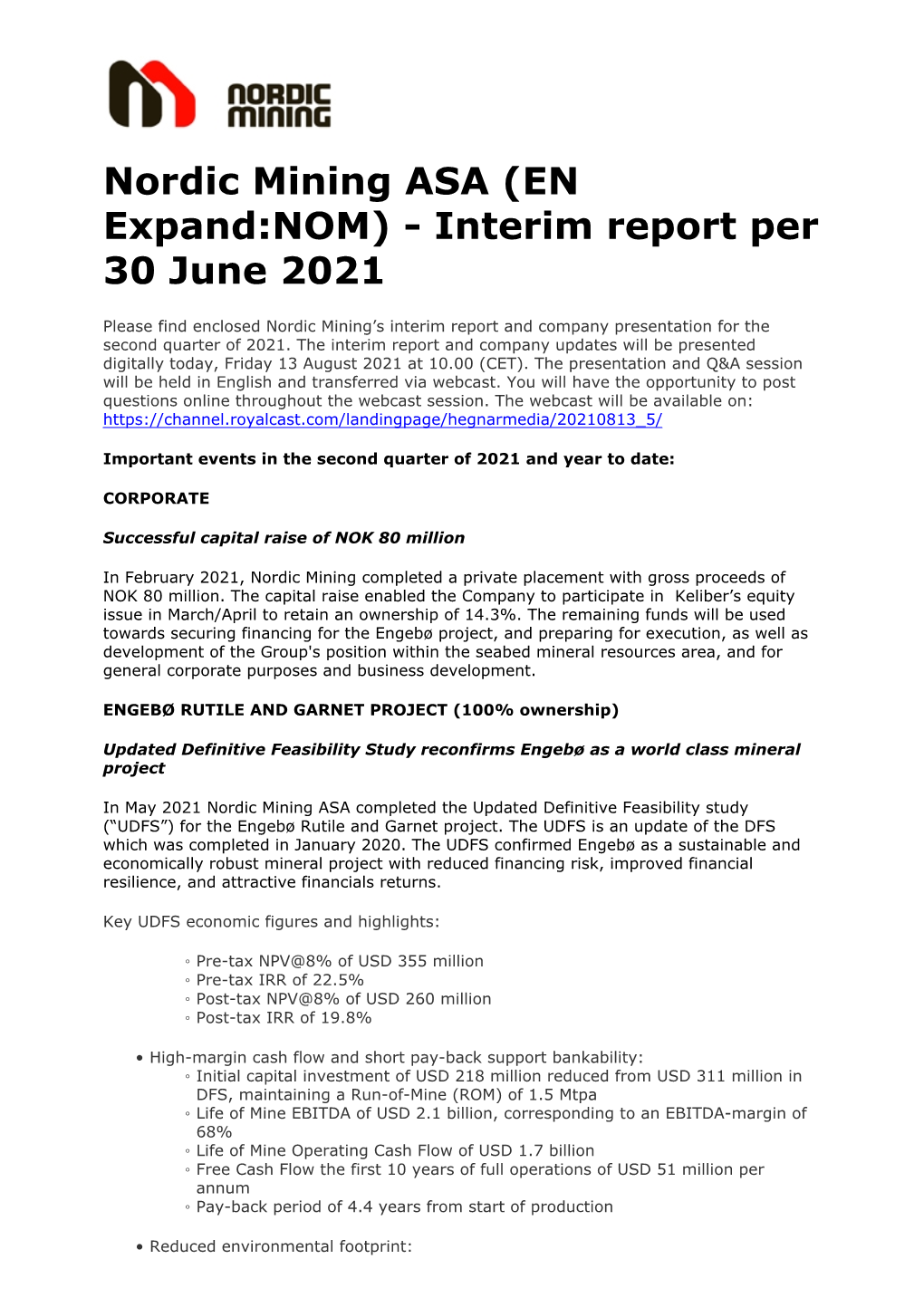 Nordic Mining ASA (EN Expand:NOM) - Interim Report Per 30 June 2021