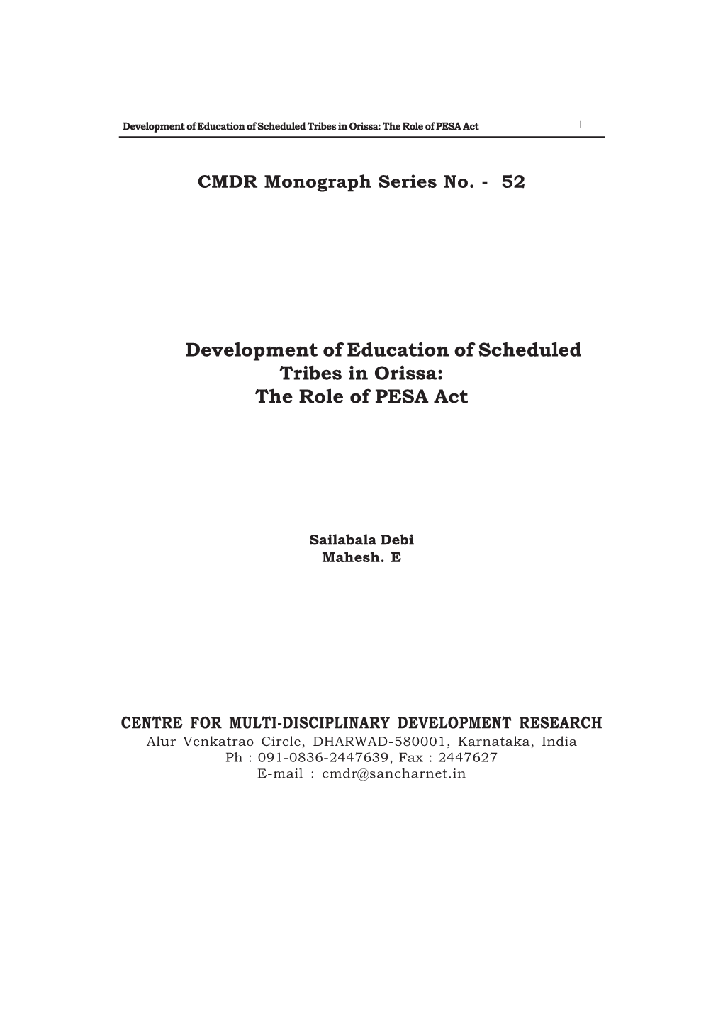 Development of Education of Scheduled Tribes in Orissa: the Role of PESA Act