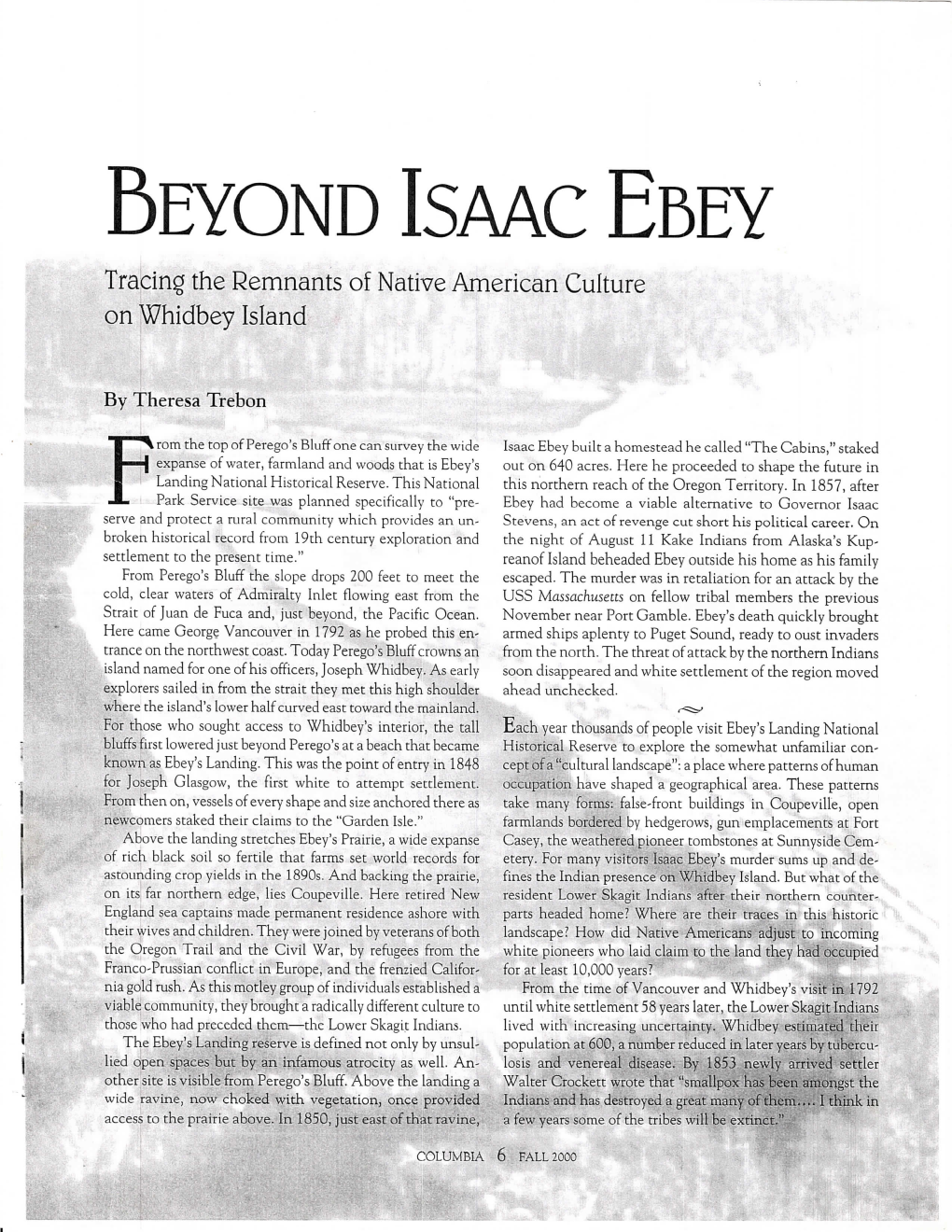 BEYOND ISAAC EBEY the Remnan\Ts of Native American Culture Dbey Island