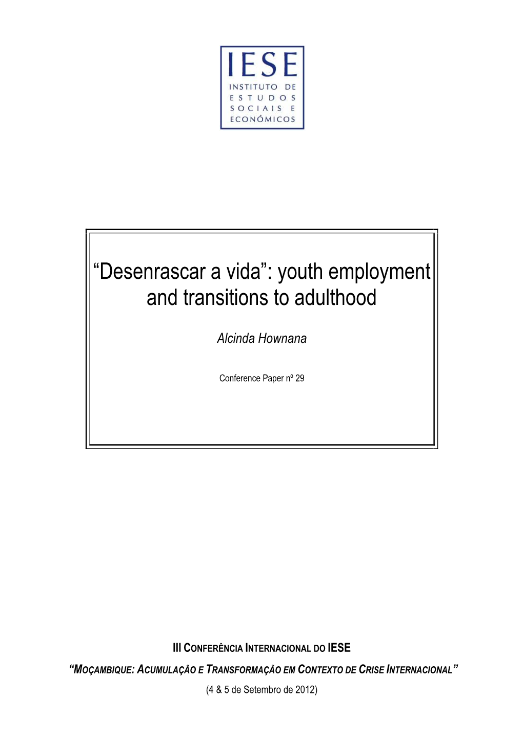 Youth Employment and Transitions to Adulthood