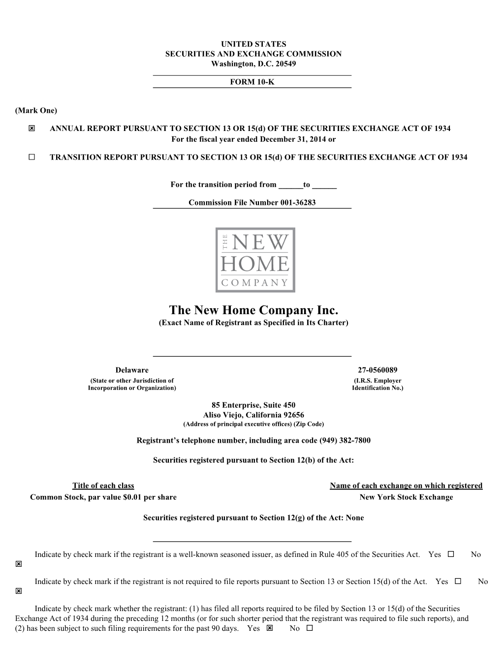 The New Home Company Inc. (Exact Name of Registrant As Specified in Its Charter)