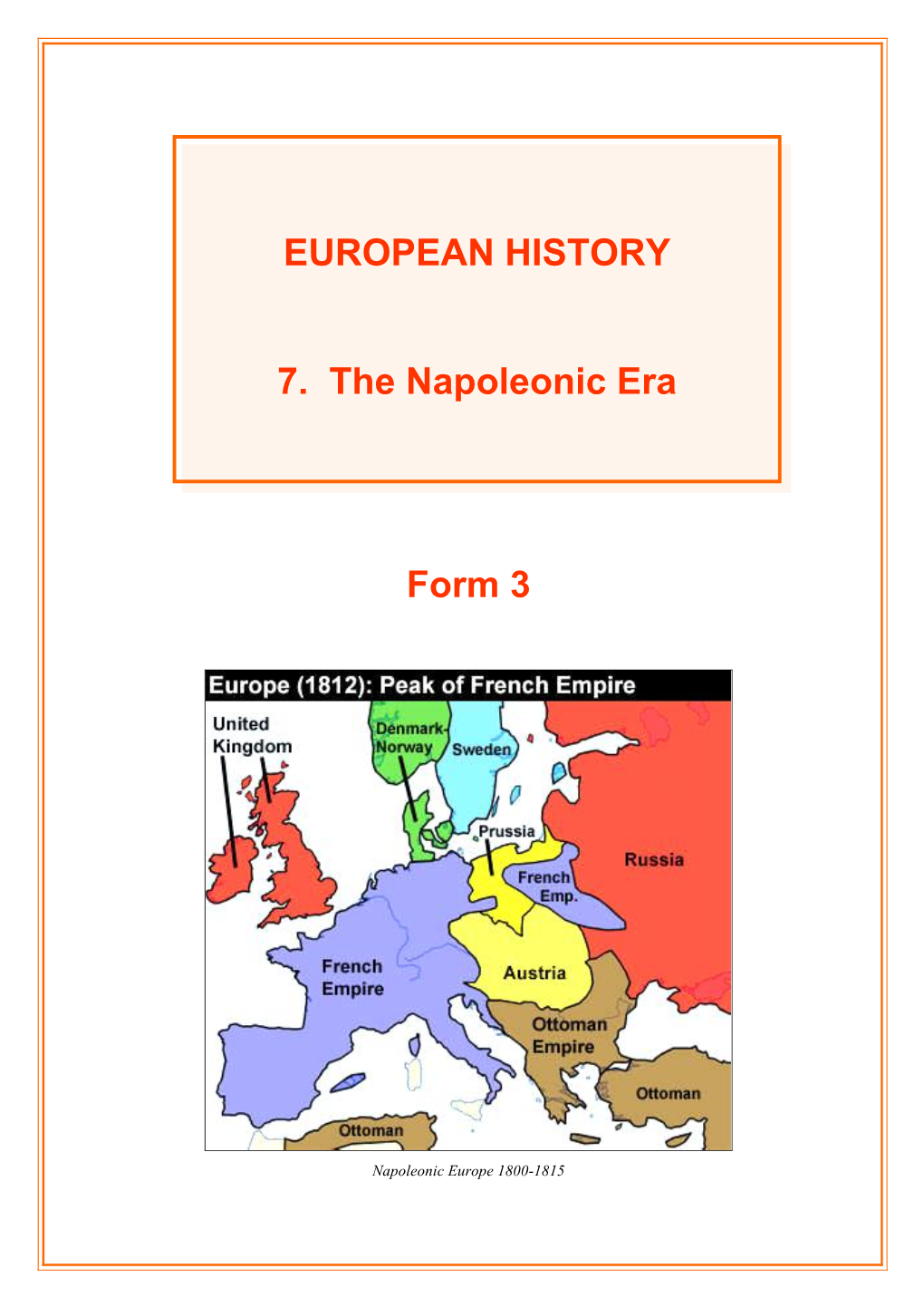 Unit 7: Napoleon's Rise and Fall