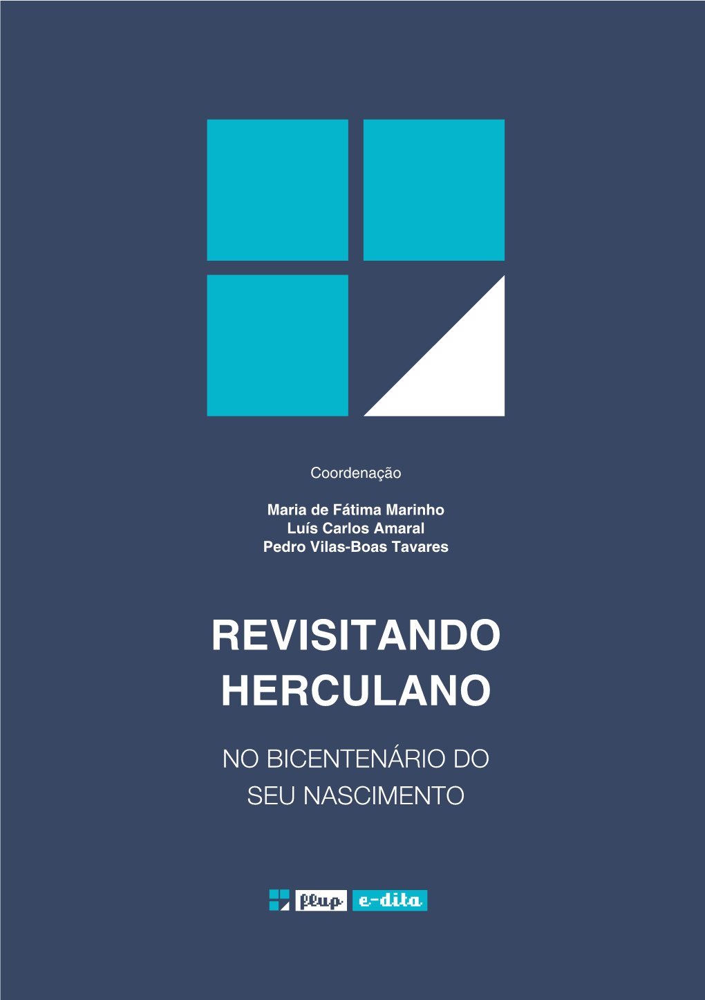 Revisitando Herculano No Bicentenário Do Seu Nascimento