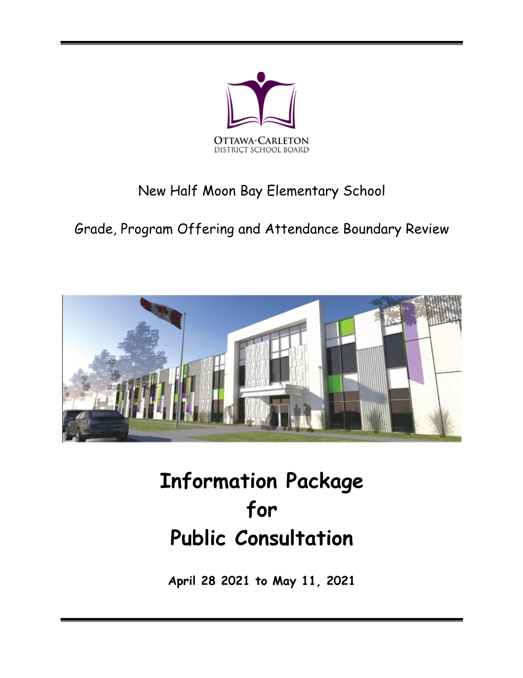 Information Package for Public Consultation