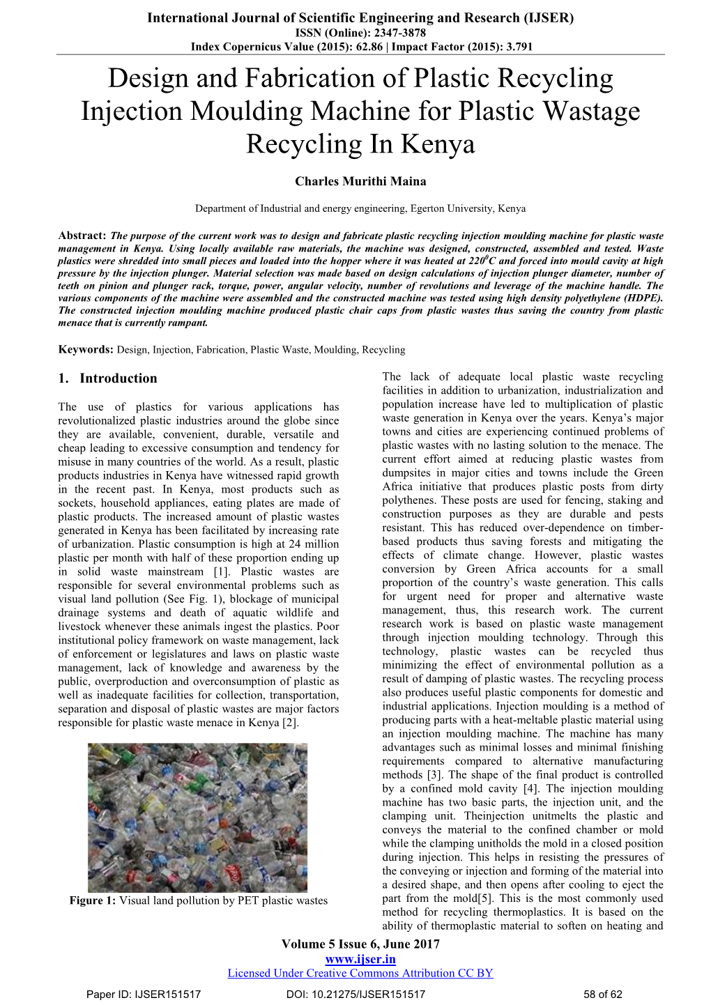 Design and Fabrication of Plastic Recycling Injection Moulding Machine for Plastic Wastage Recycling in Kenya