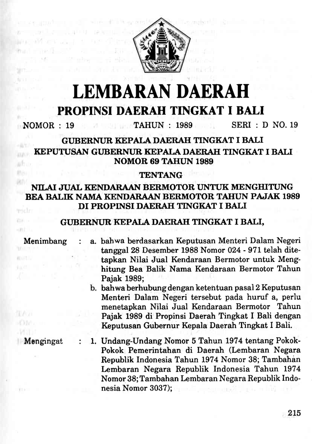 Lembaran Daerah Propinsi Daerah Tingkat I Bali Nomor : 19 Tahun : 1989 Seri:Dno