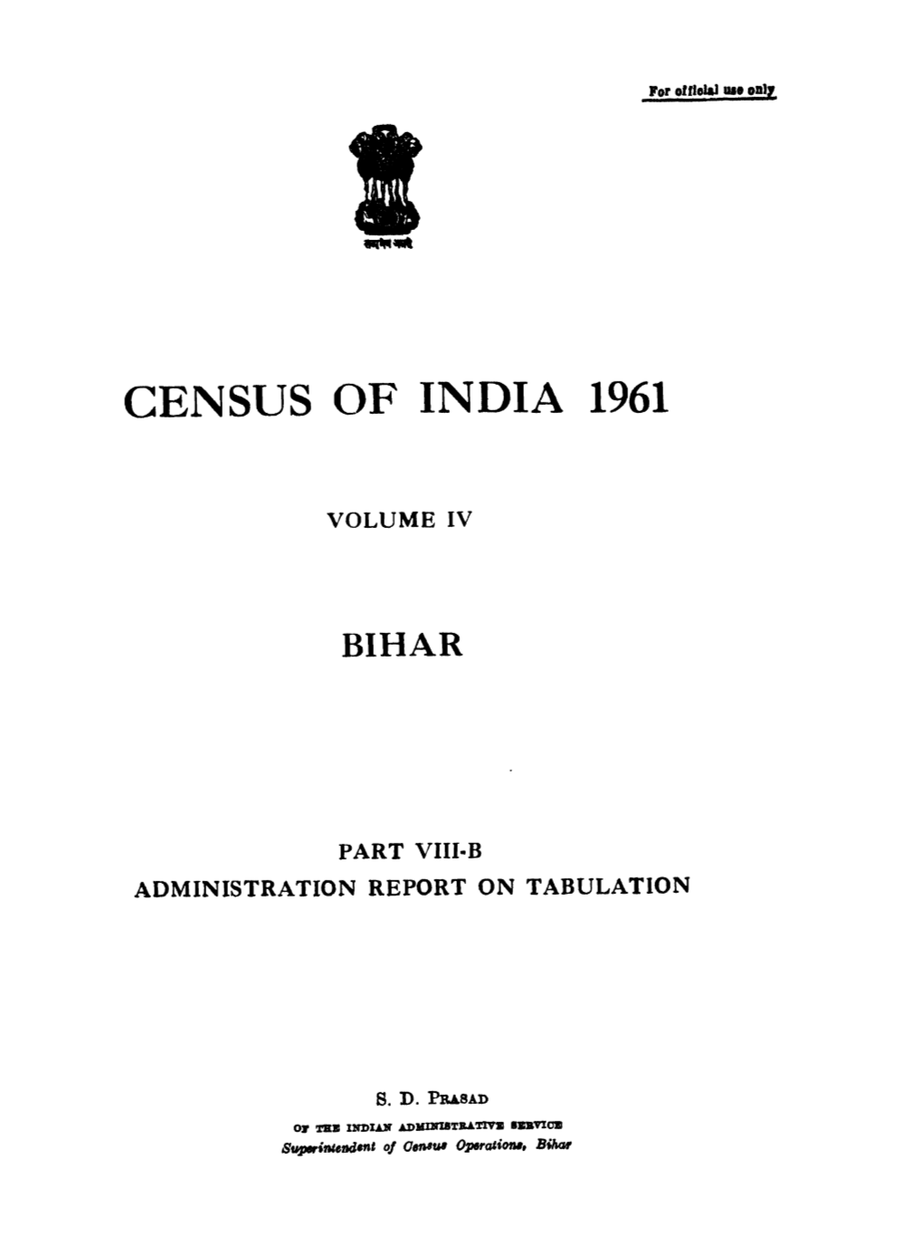 Administration Report on Tabulation, Part VIII-B, Volume-IV, Bihar