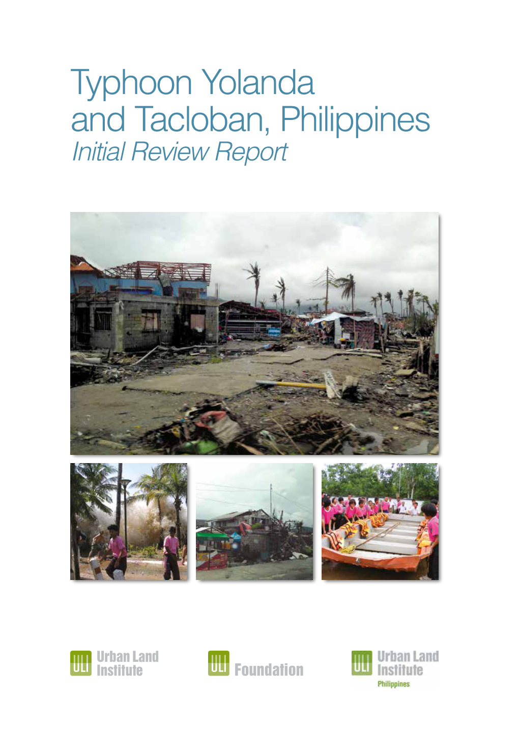 Typhoon Yolanda and Tacloban, Philippines Initial Review Report