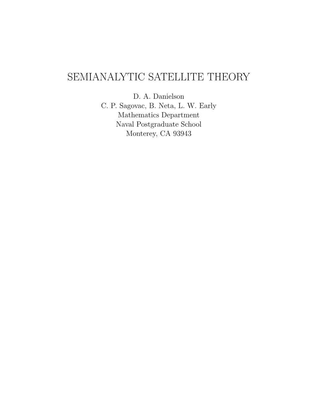 Semianalytic Satellite Theory