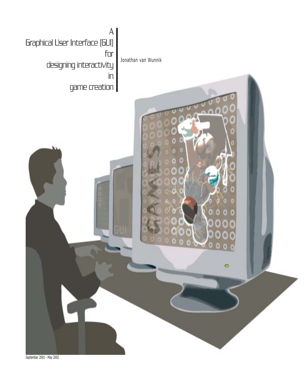 A Graphical User Interface (GUI) for Designing Interactivity in Game