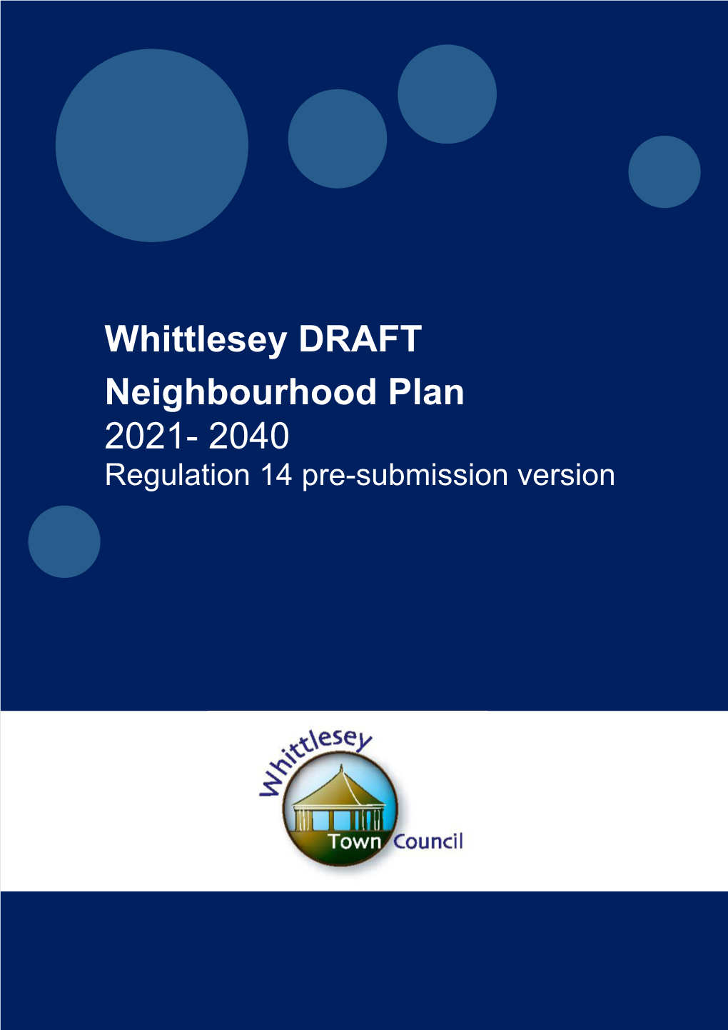 Whittlesey DRAFT Neighbourhood Plan 2021- 2040 Regulation 14 Pre-Submission Version