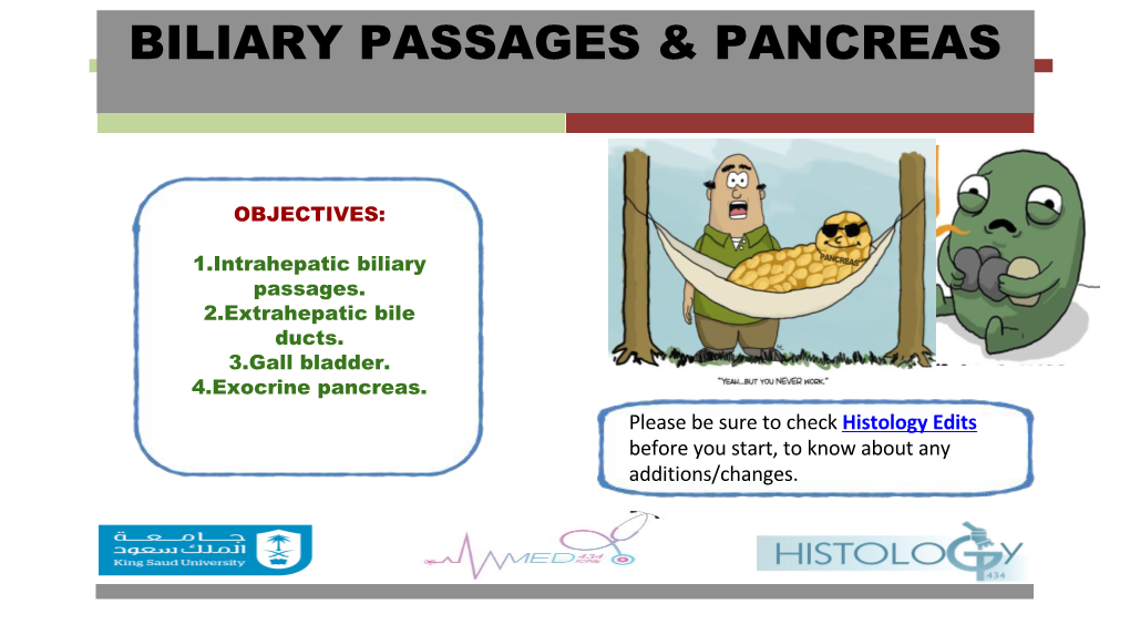 Biliary Passages & Pancreas