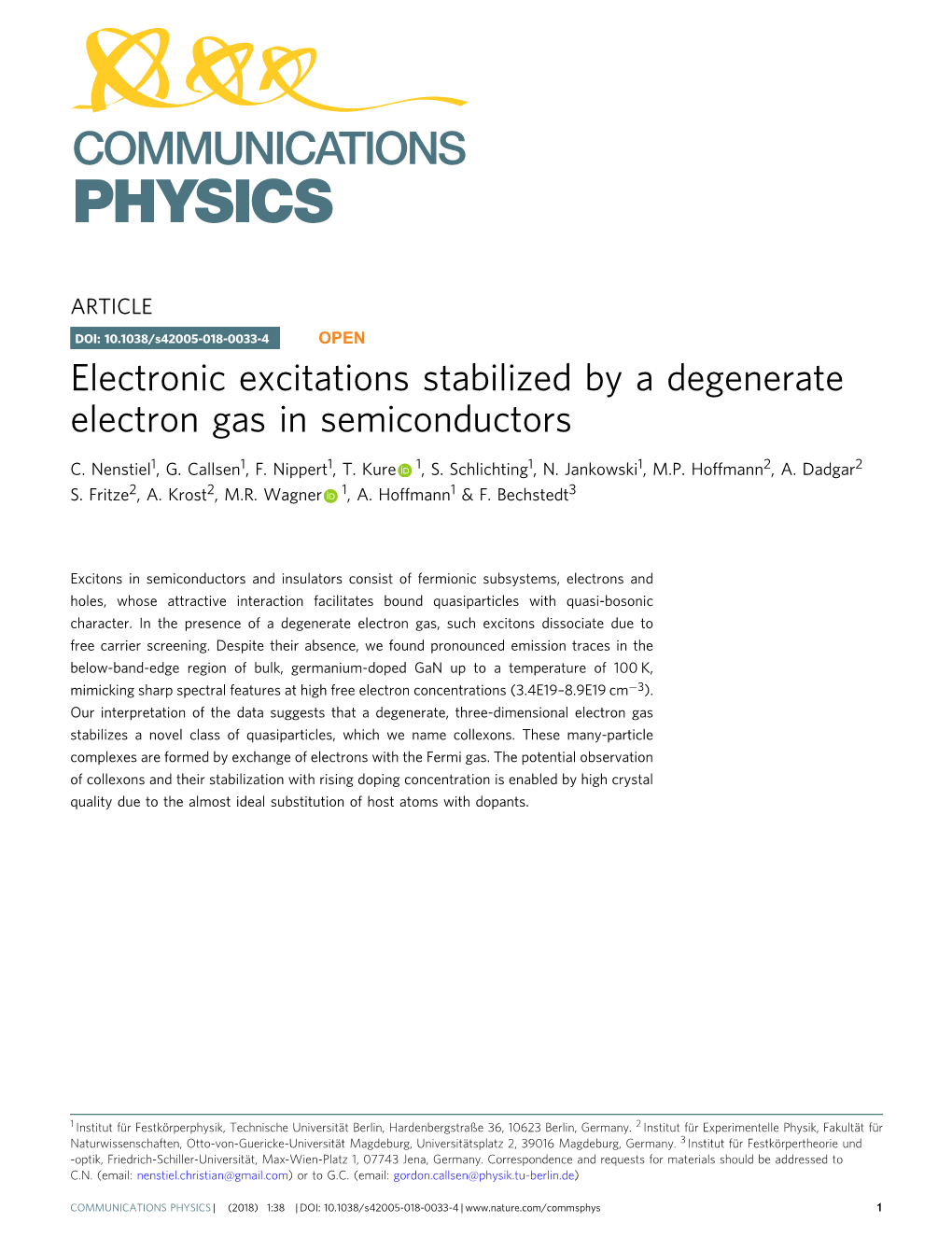 Electronic Excitations Stabilized by a Degenerate Electron Gas in Semiconductors