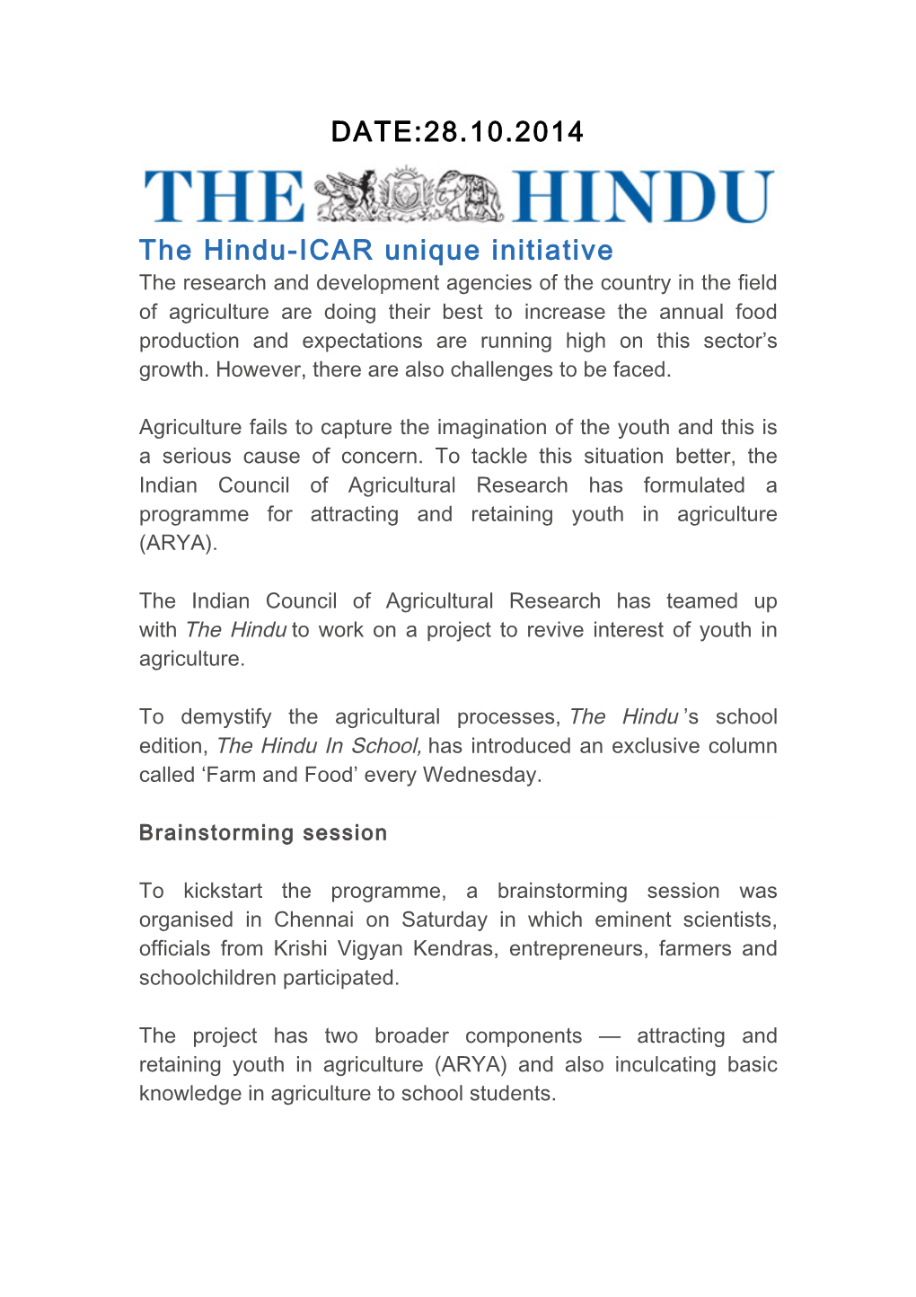 DATE:28.10.2014 the Hindu-ICAR Unique Initiative