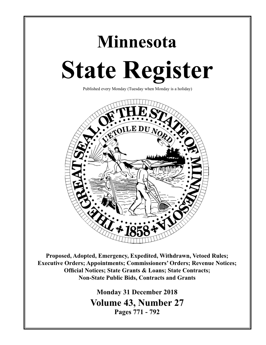 Minnesota State Register Published Every Monday (Tuesday When Monday Is a Holiday)