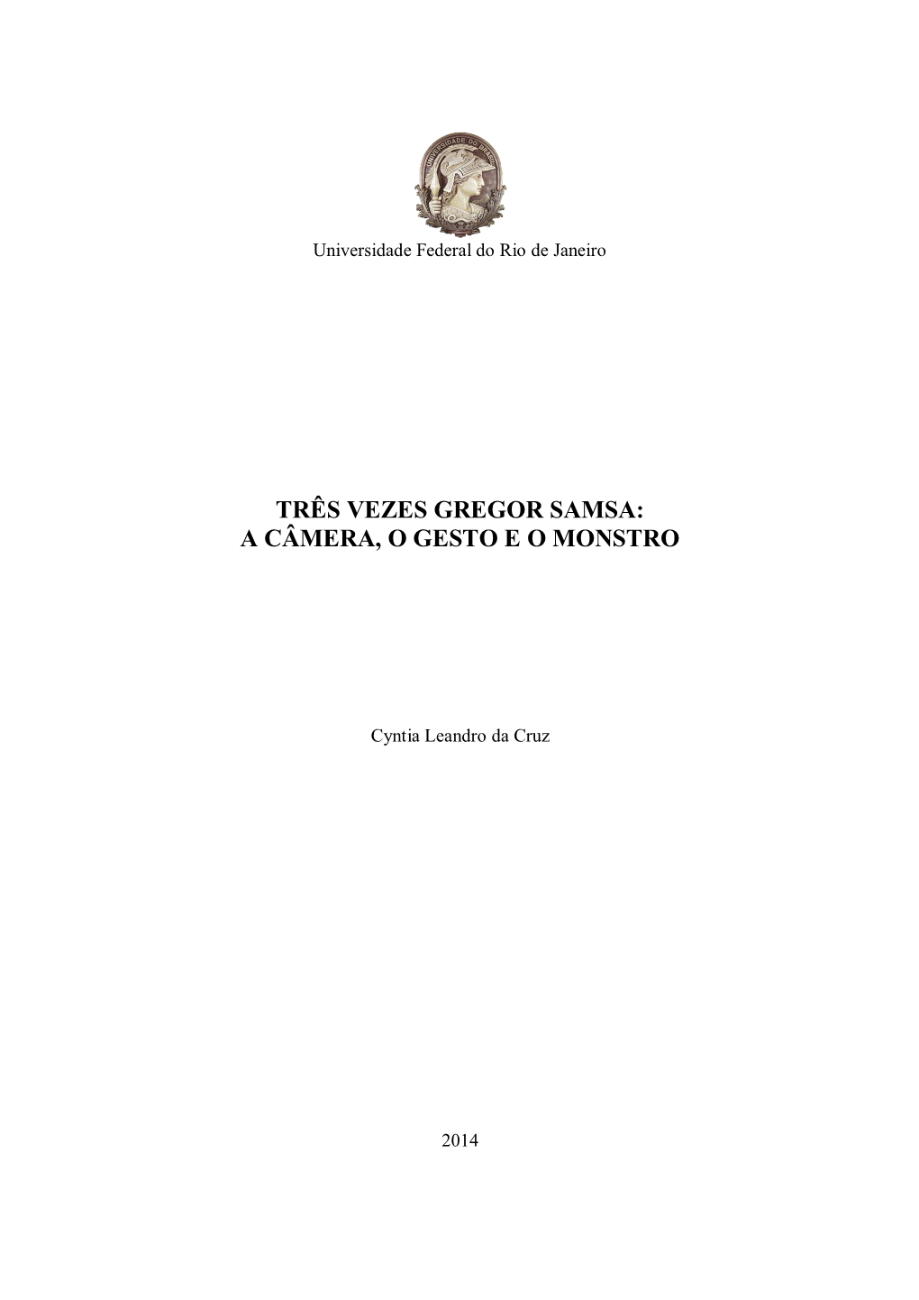 Três Vezes Gregor Samsa: a Câmera, O Gesto E O Monstro