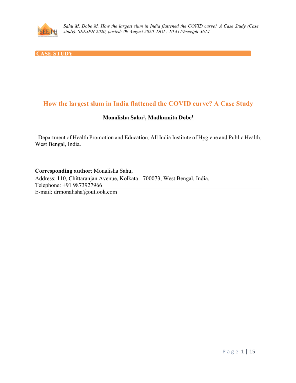 How the Largest Slum in India Flattened the COVID Curve? a Case Study (Case Study)