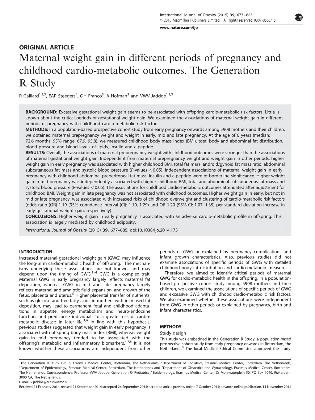 Maternal Weight Gain in Different Periods of Pregnancy and Childhood Cardio-Metabolic Outcomes