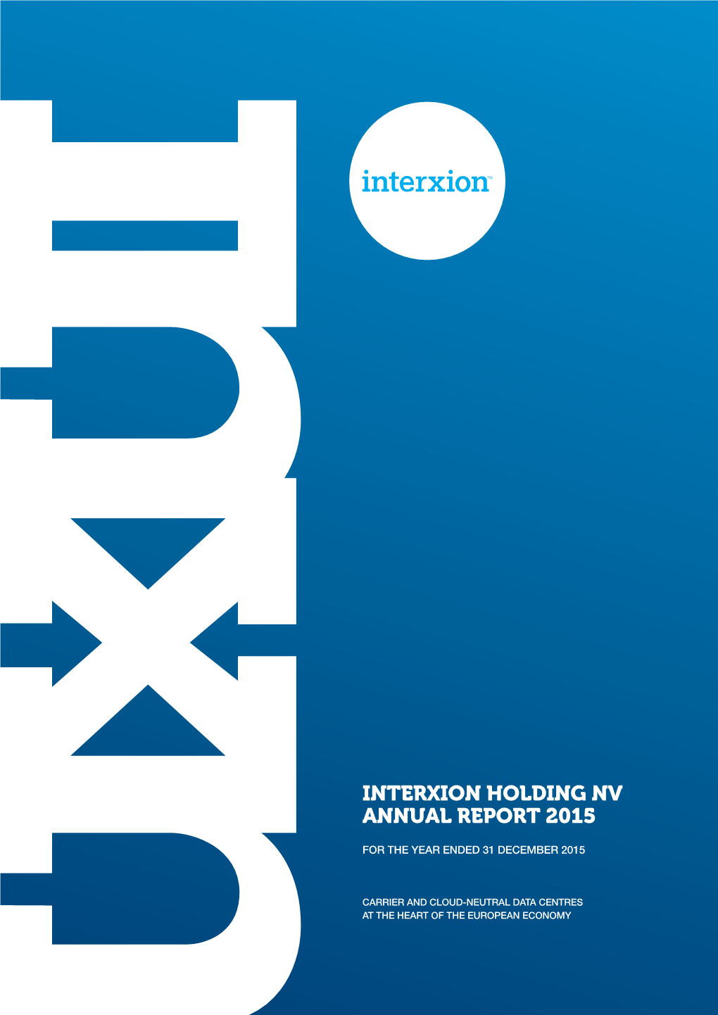 Interxion Holding Nv Annual Report 2015