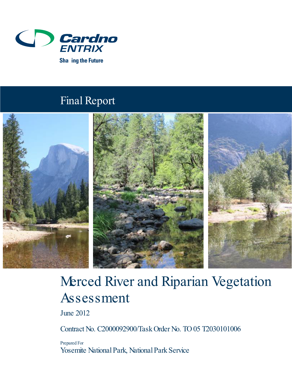 Merced River and Riparian Vegetation Assessment June 2012