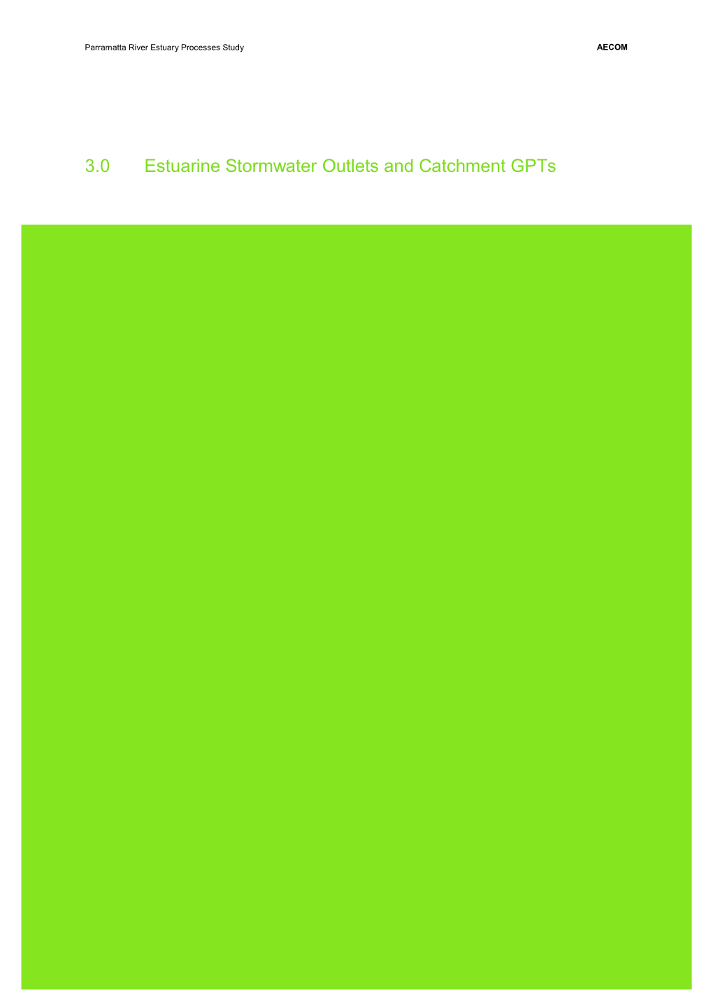 3.0 Estuarine Stormwater Outlets and Catchment Gpts