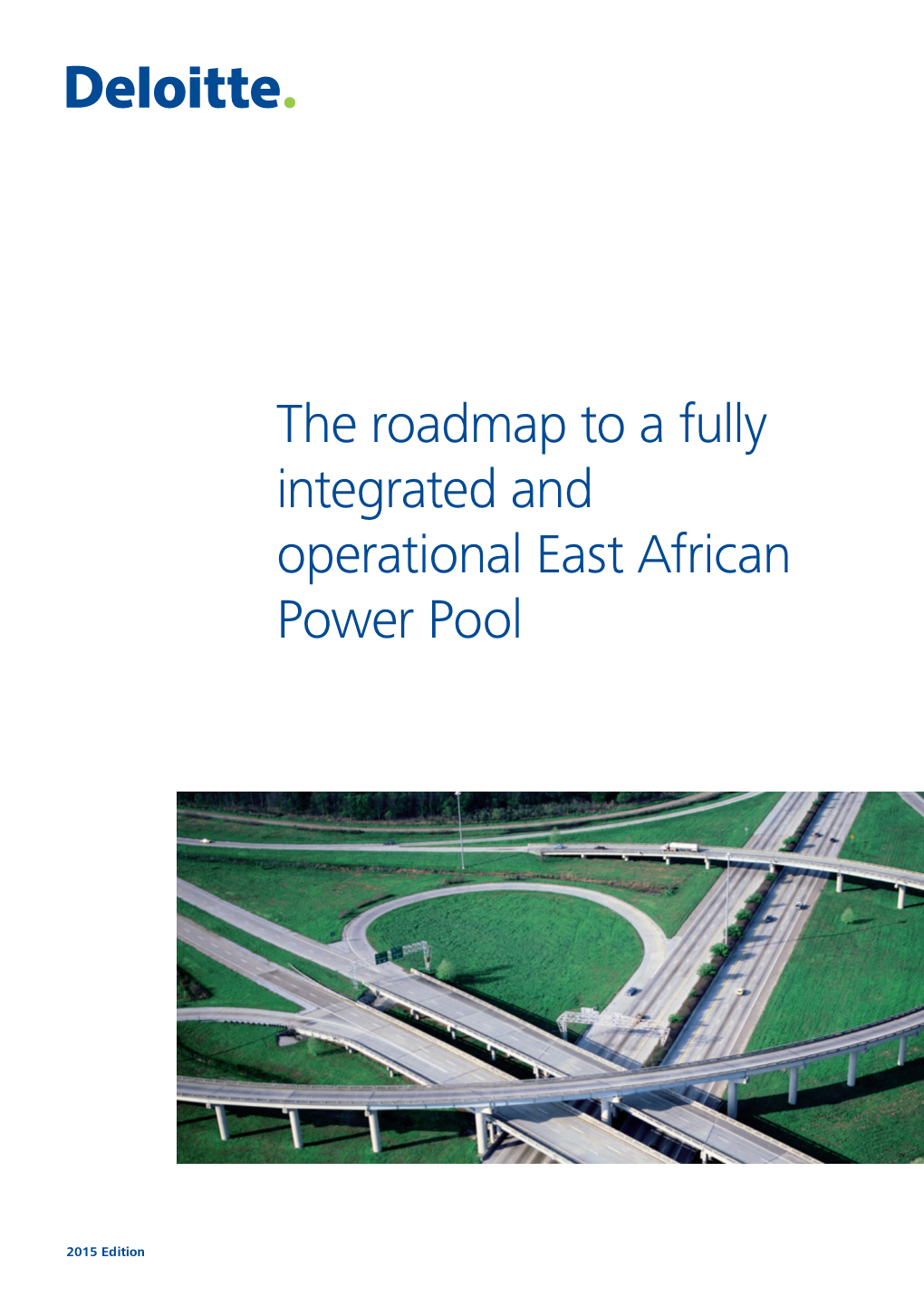 The Roadmap to a Fully Integrated and Operational East African Power Pool