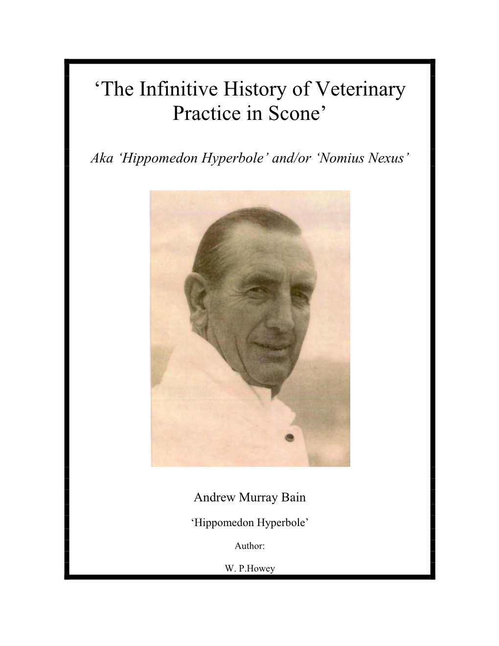 Infinitive History of Veterinary Practice of Scone’