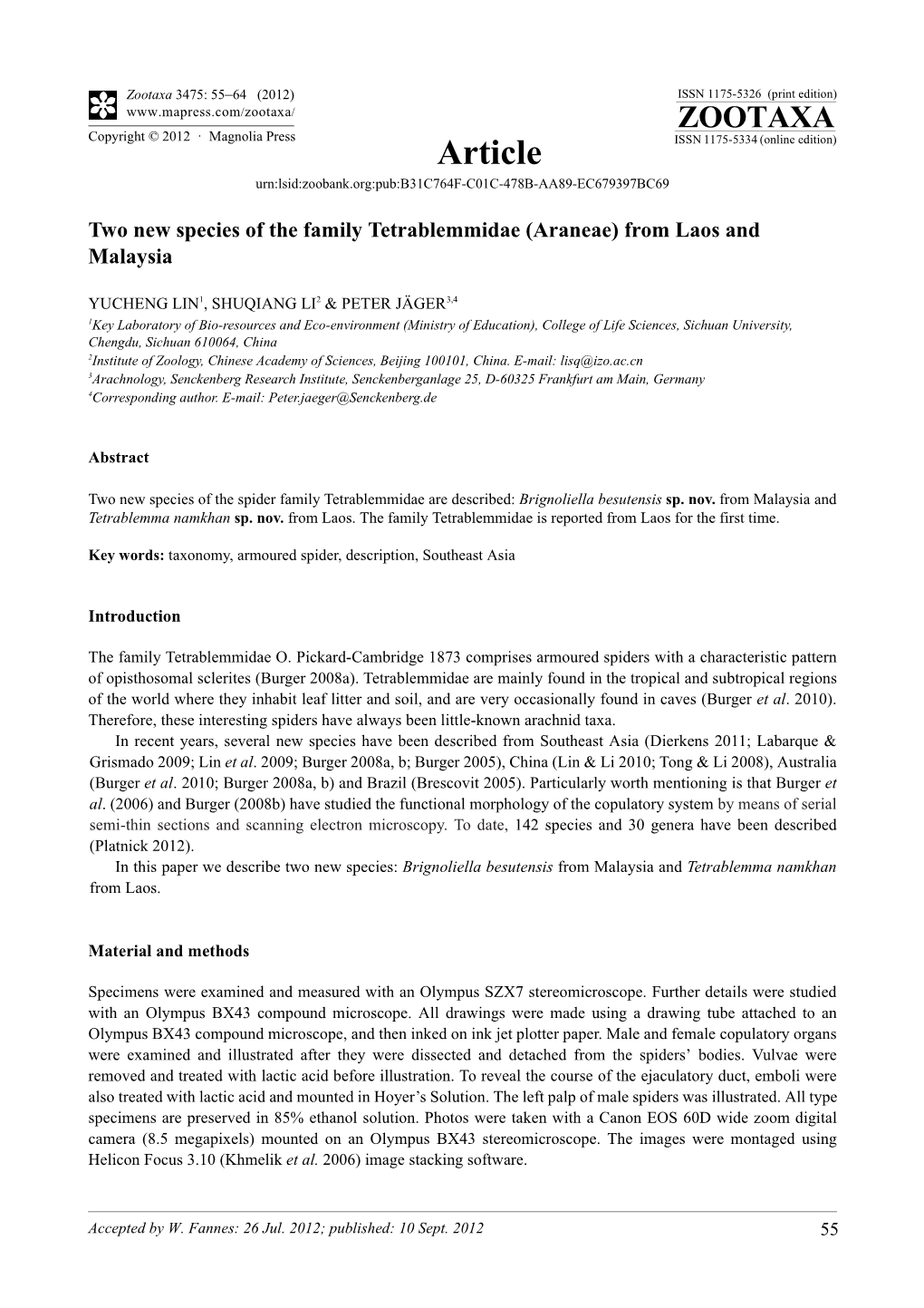 Two New Species of the Family Tetrablemmidae (Araneae) from Laos and Malaysia