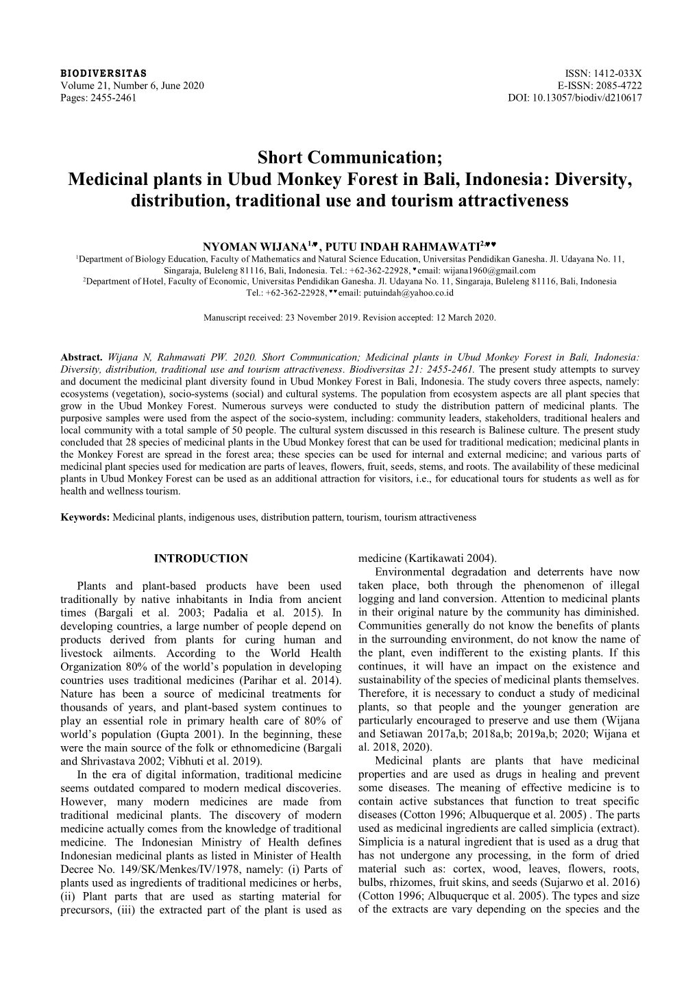 Medicinal Plants in Ubud Monkey Forest in Bali, Indonesia: Diversity, Distribution, Traditional Use and Tourism Attractiveness