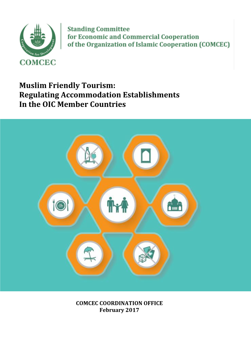 Muslim Friendly Tourism: Regulating Accommodation Establishments in the OIC Member Countries