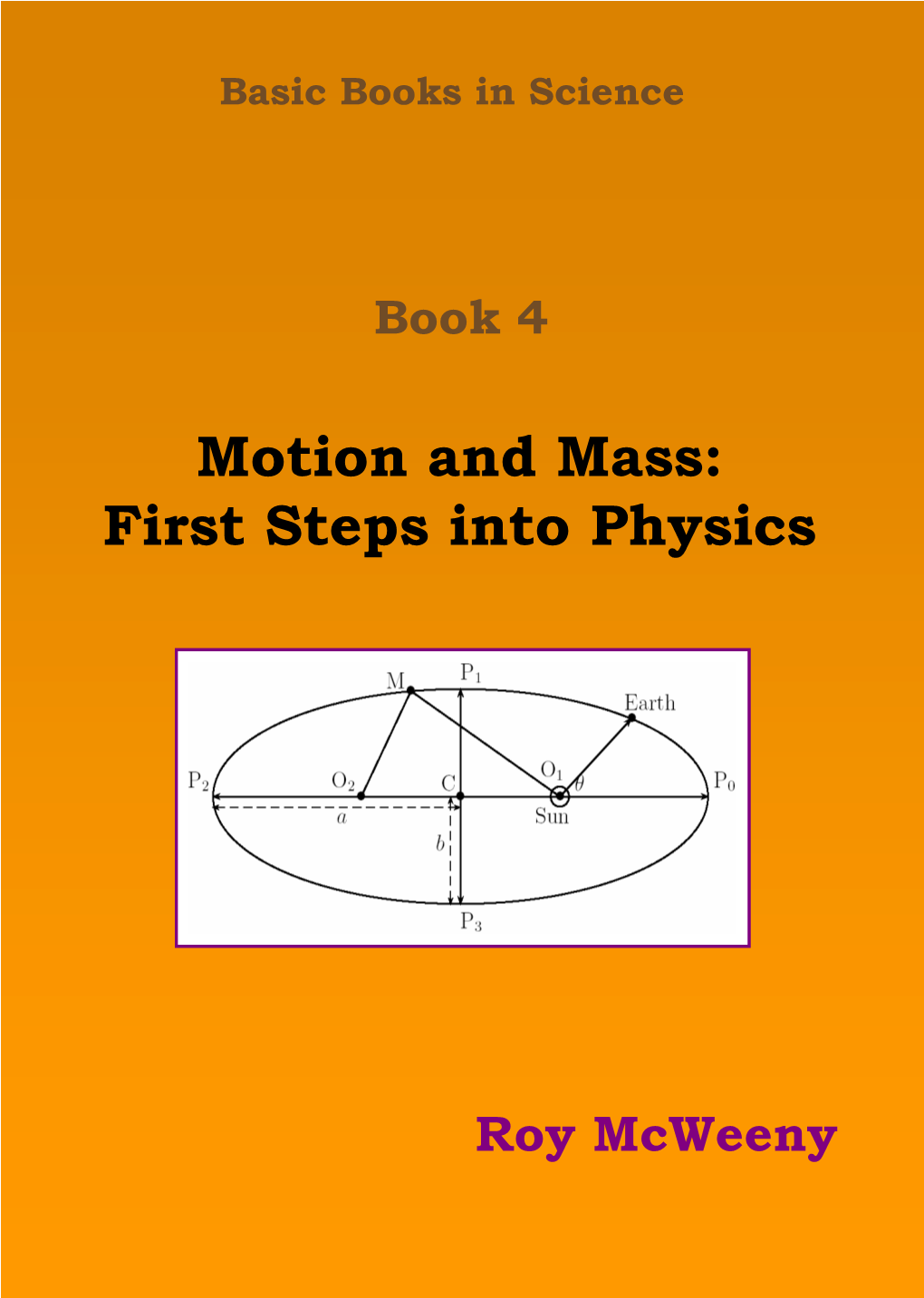 Motion and Mass: First Steps Into Physics