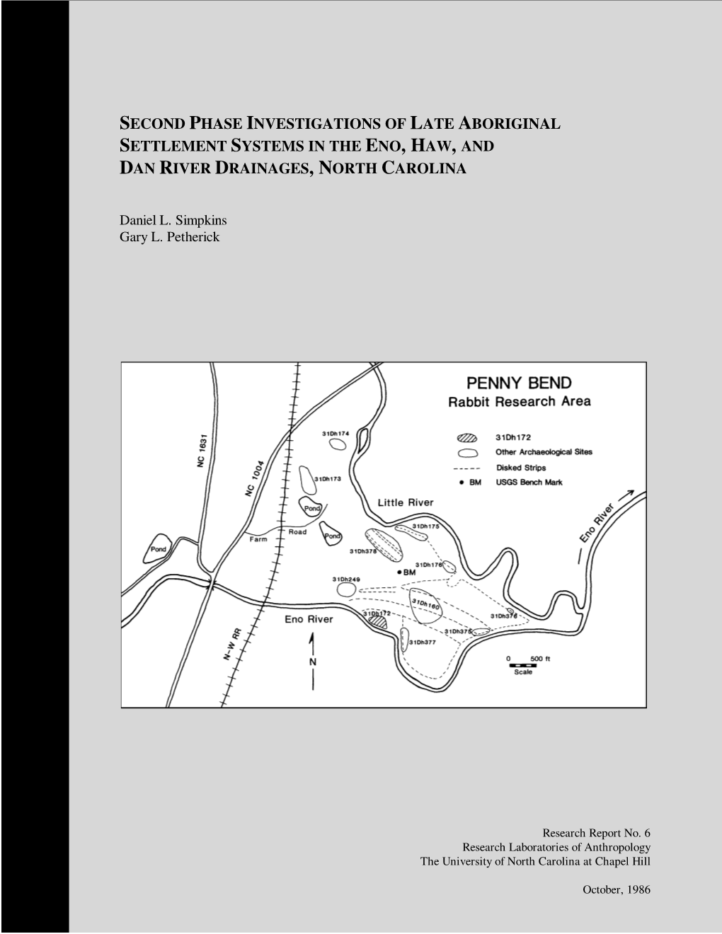 Second Phase Investigations of Late Aboriginal Settlement Systems in the Eno, Haw, and Dan River Drainages, North Carolina