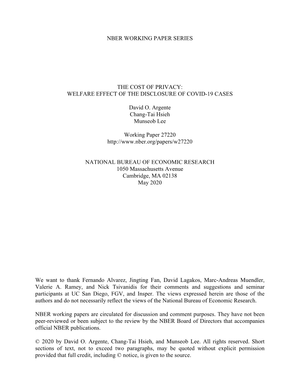 Nber Working Paper Series the Cost of Privacy