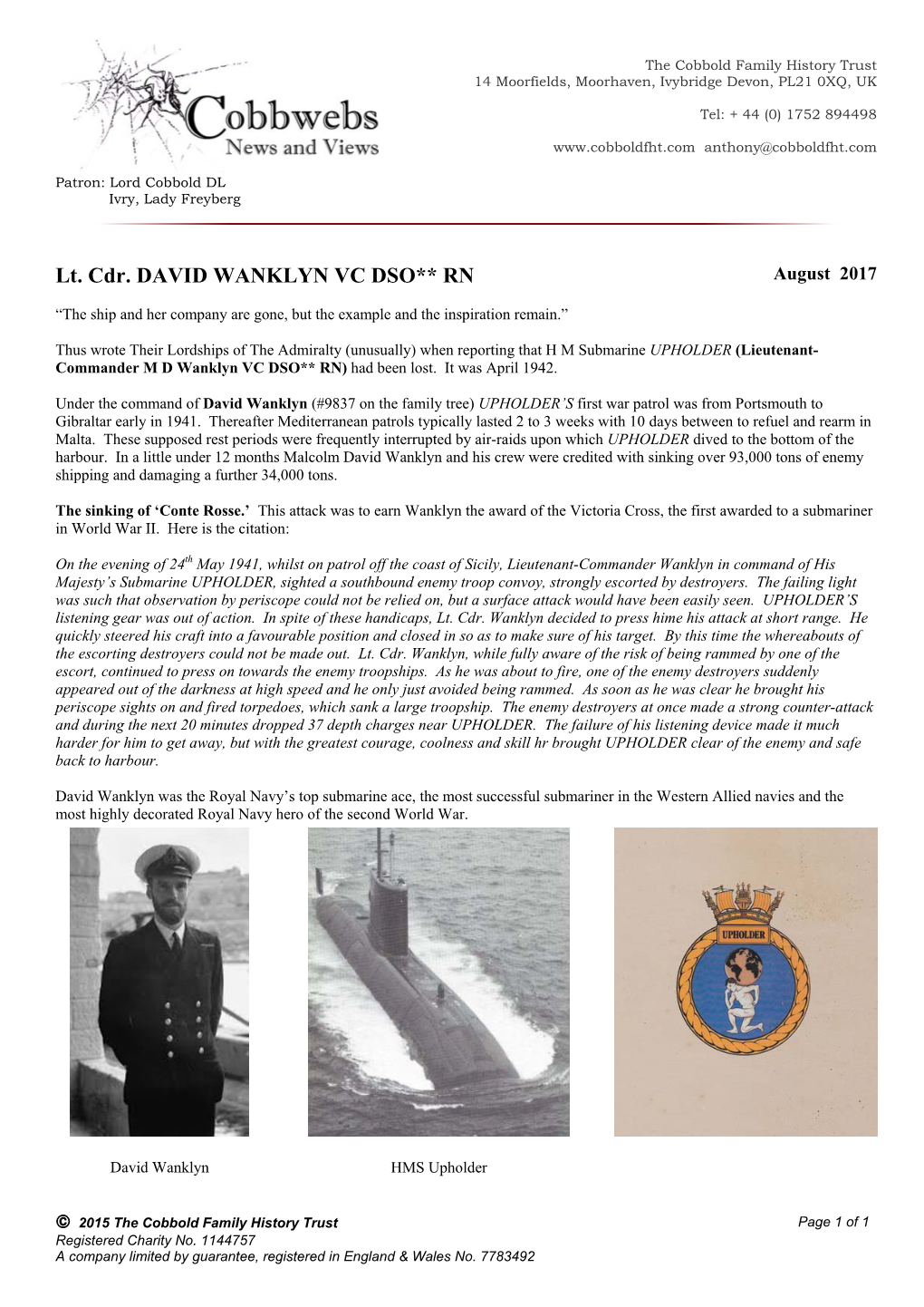 Lt. Cdr. DAVID WANKLYN VC DSO** RN August 2017