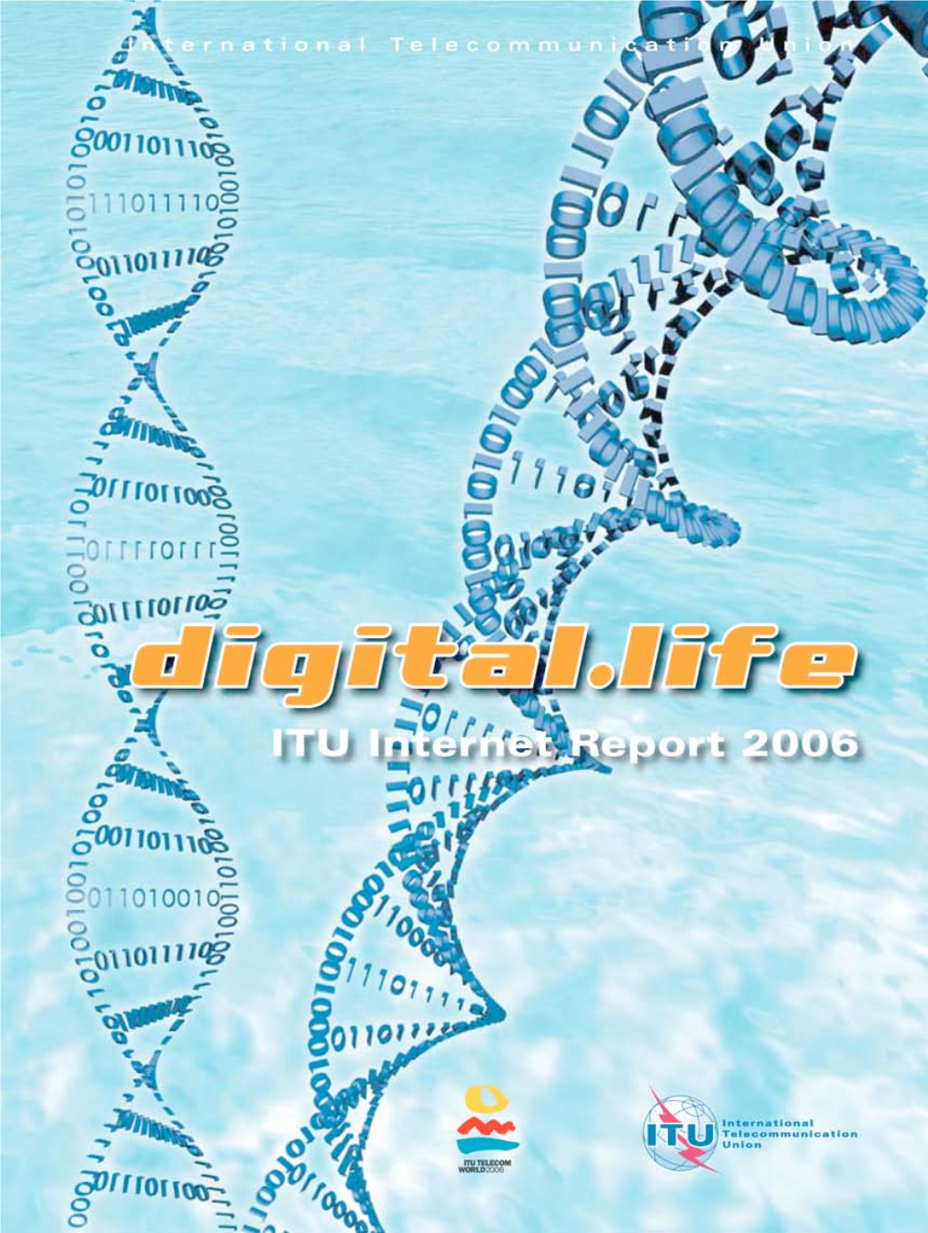 Digital.Life ITU Internet Report 2006 Identity.Digital