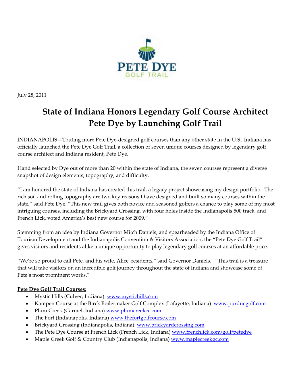 State of Indiana Honors Legendary Golf Course Architect Pete Dye by Launching Golf Trail