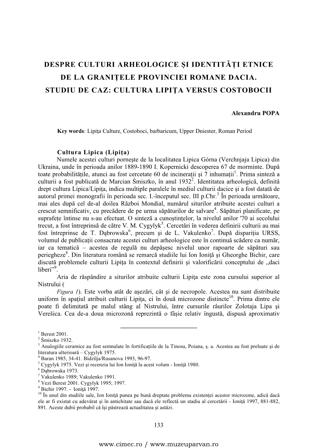 Despre Culturi Arheologice Şi Identități Etnice De La Granițele Provinciei Romane Dacia. Studiu De Caz: Cultura Lipiţa Versus Costobocii