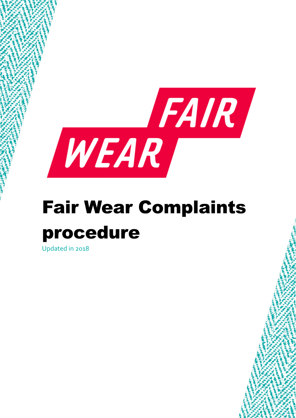 Fair Wear Complaints Procedure Updated in 2018