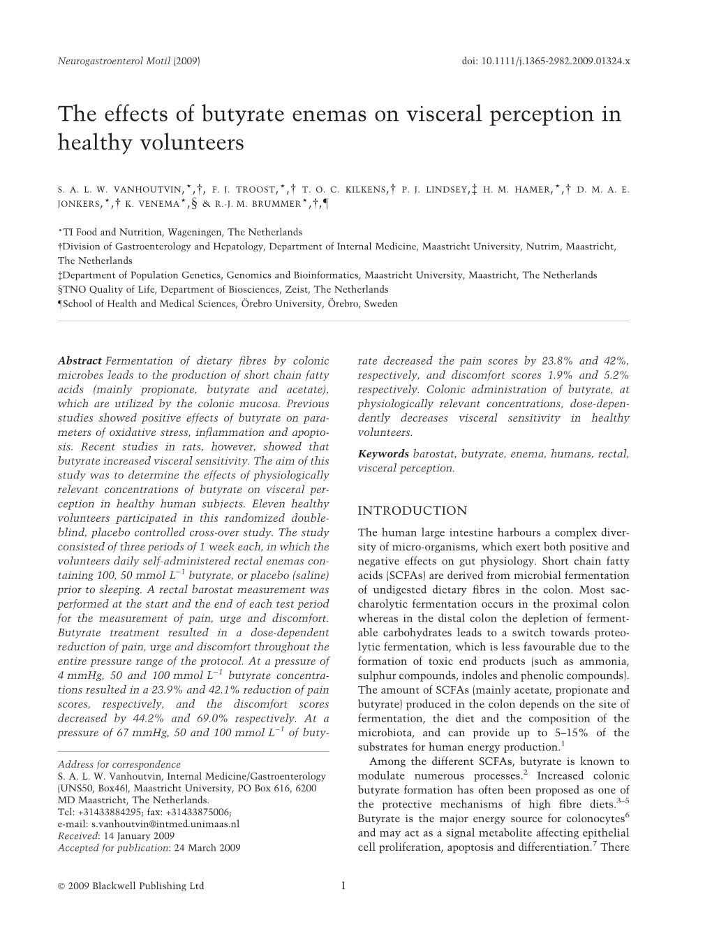The Effects of Butyrate Enemas on Visceral Perception in Healthy Volunteers