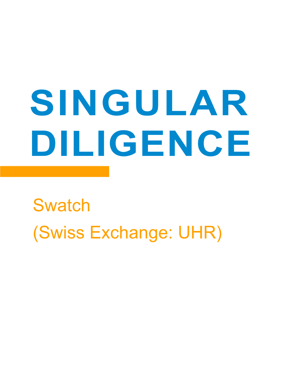 Swatch (Swiss Exchange: UHR) Swatch (Swiss Exchange: UHR) Stock Price: 387.70 CHF