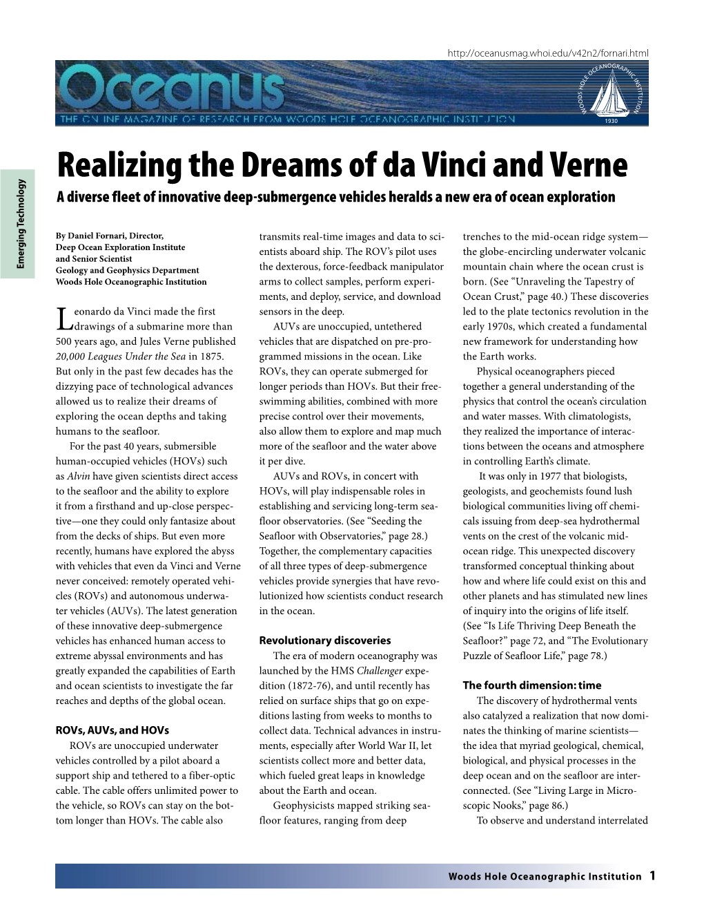 Realizing the Dreams of Da Vinci and Verne a Diverse Fleet of Innovative Deep-Submergence Vehicles Heralds a New Era of Ocean Exploration