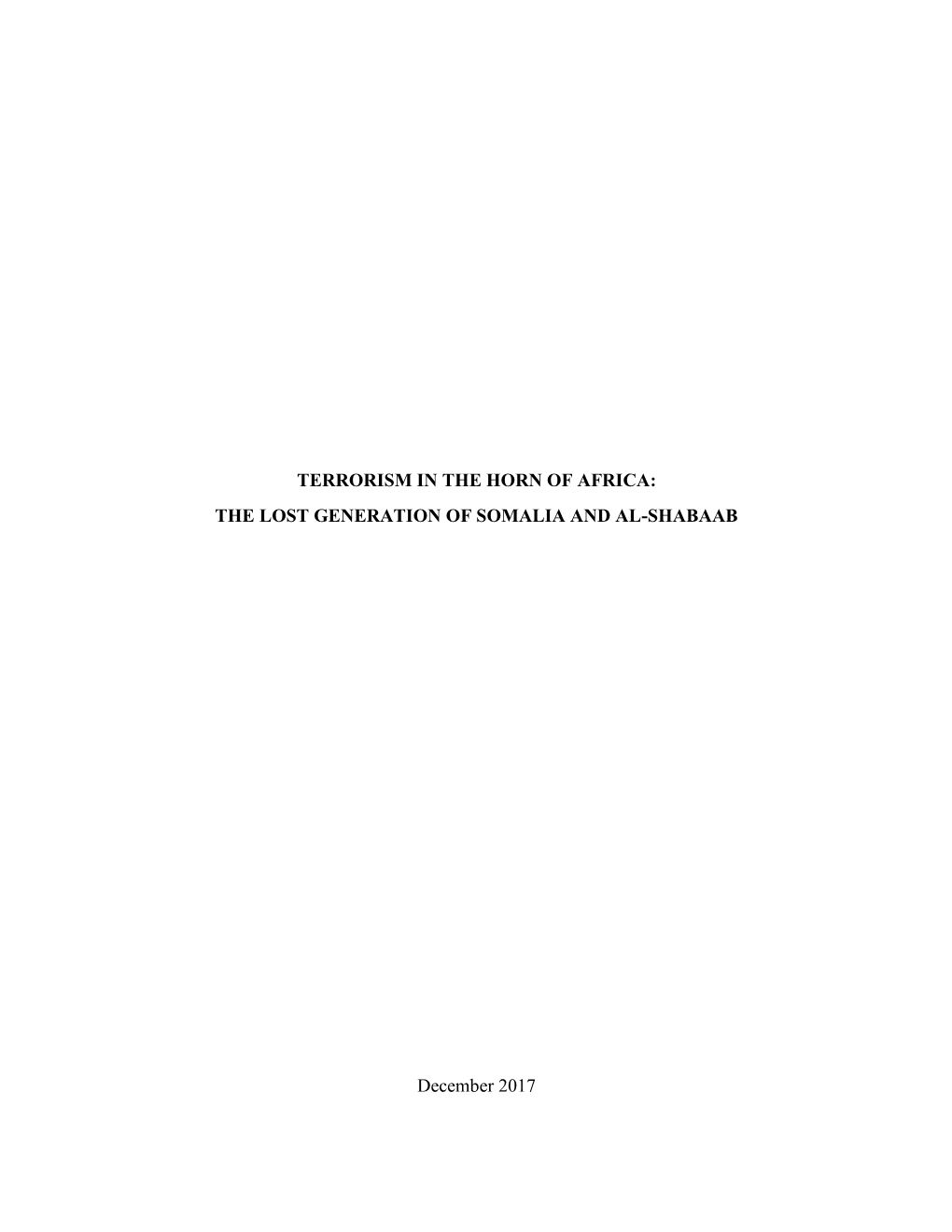 Terrorism in the Horn of Africa: the Lost Generation of Somalia and Al-Shabaab
