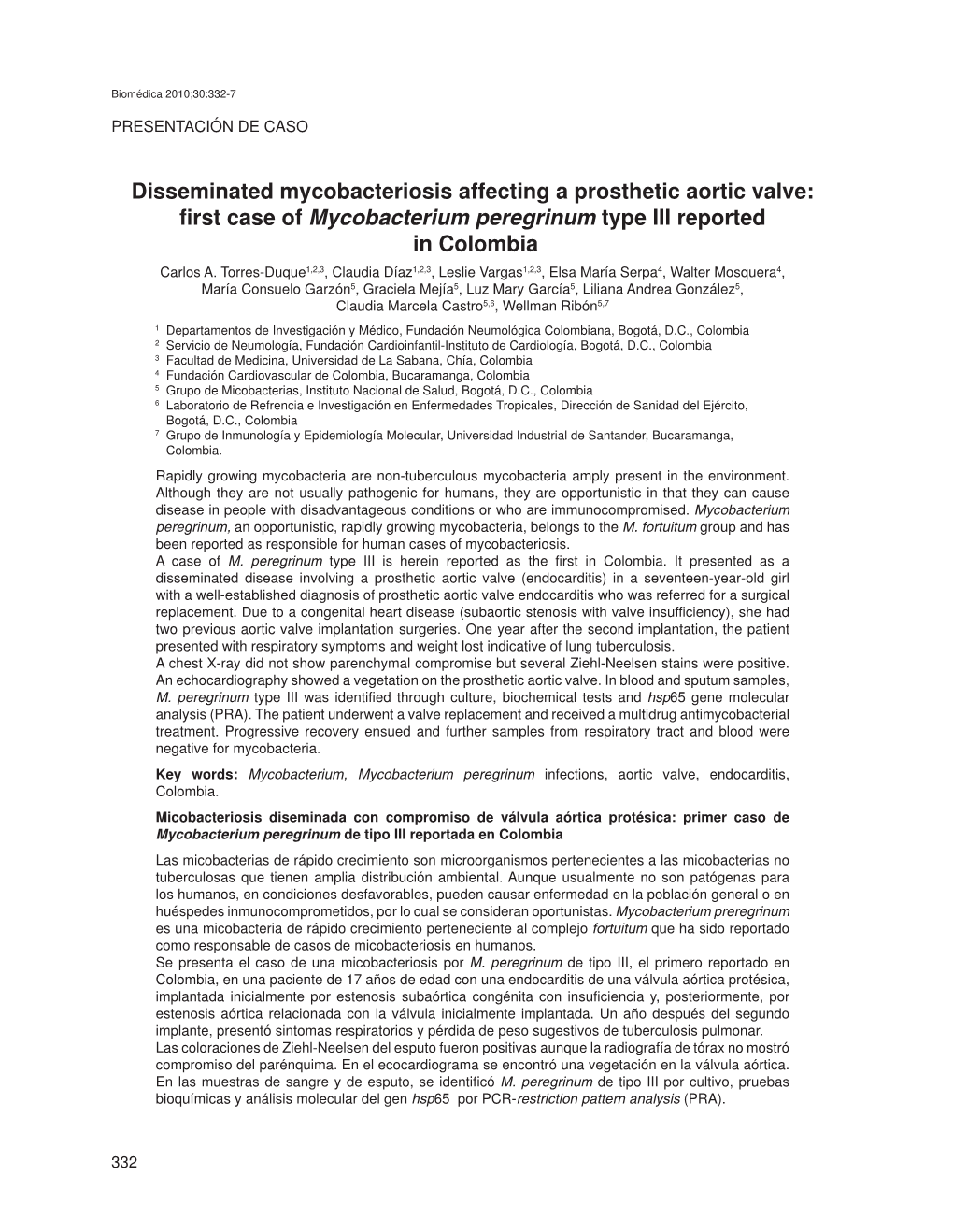 Disseminated Mycobacteriosis Affecting a Prosthetic Aortic Valve: First Case of Mycobacterium Peregrinum Type III Reported in Colombia Carlos A