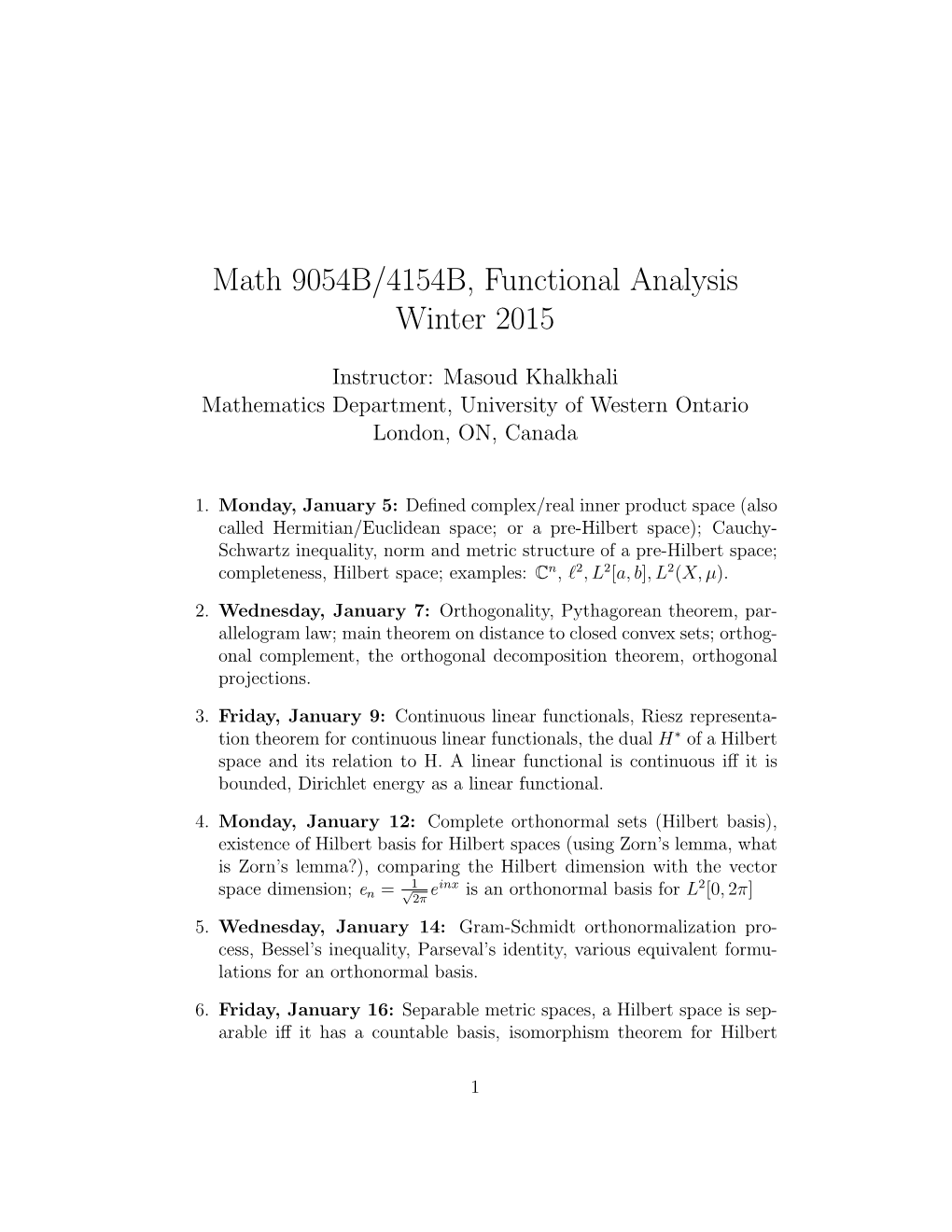 Math 9054B/4154B, Functional Analysis Winter 2015