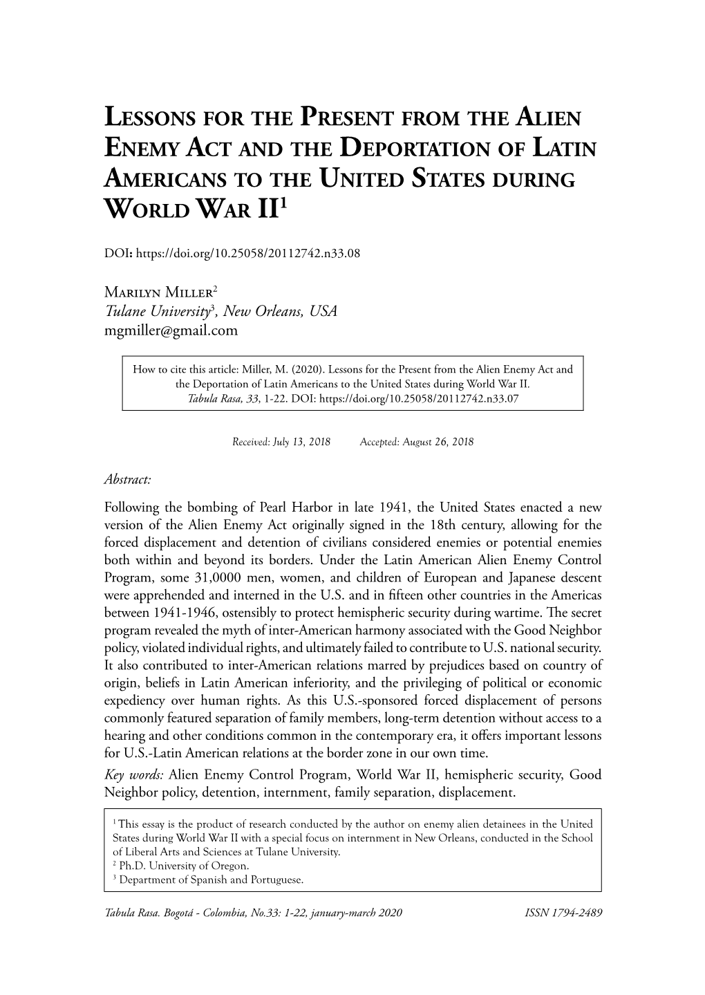 Lessons for the Present from the Alien Enemy Act and the Deportation of Latin Americans to the United States During World War II1